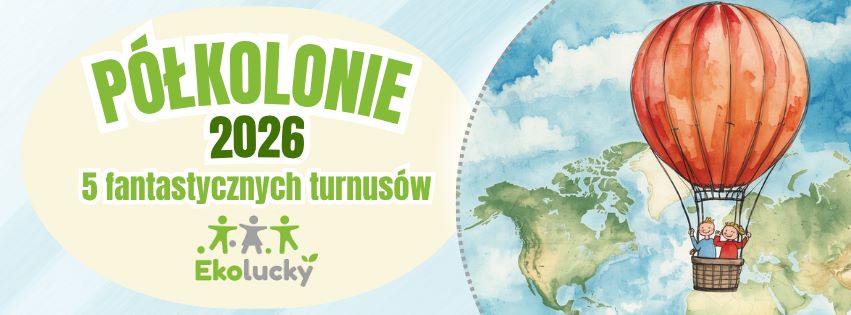 p&oacute;łkolonie zielona g&oacute;ra 2024, P&oacute;łkolonie